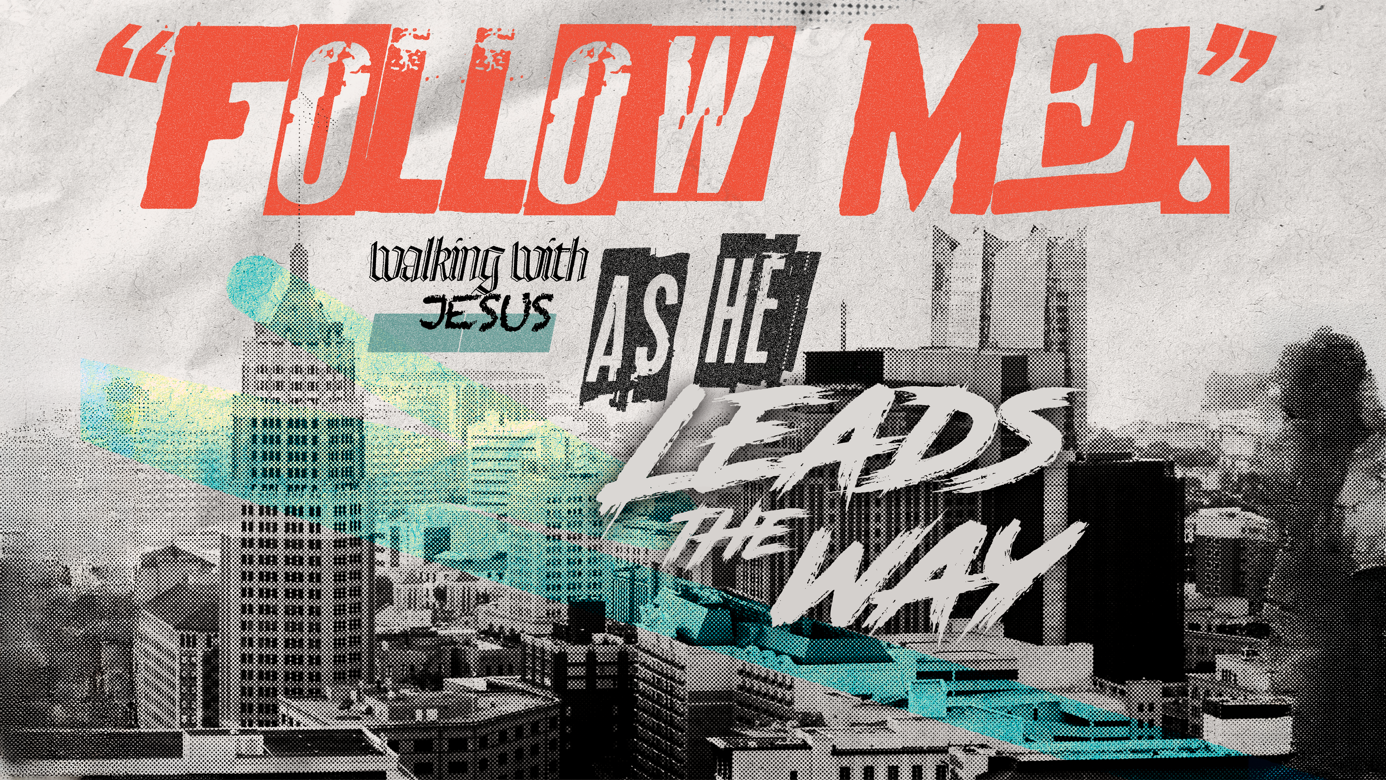 Follow Me - Matthew 4:17-22 - Week 1