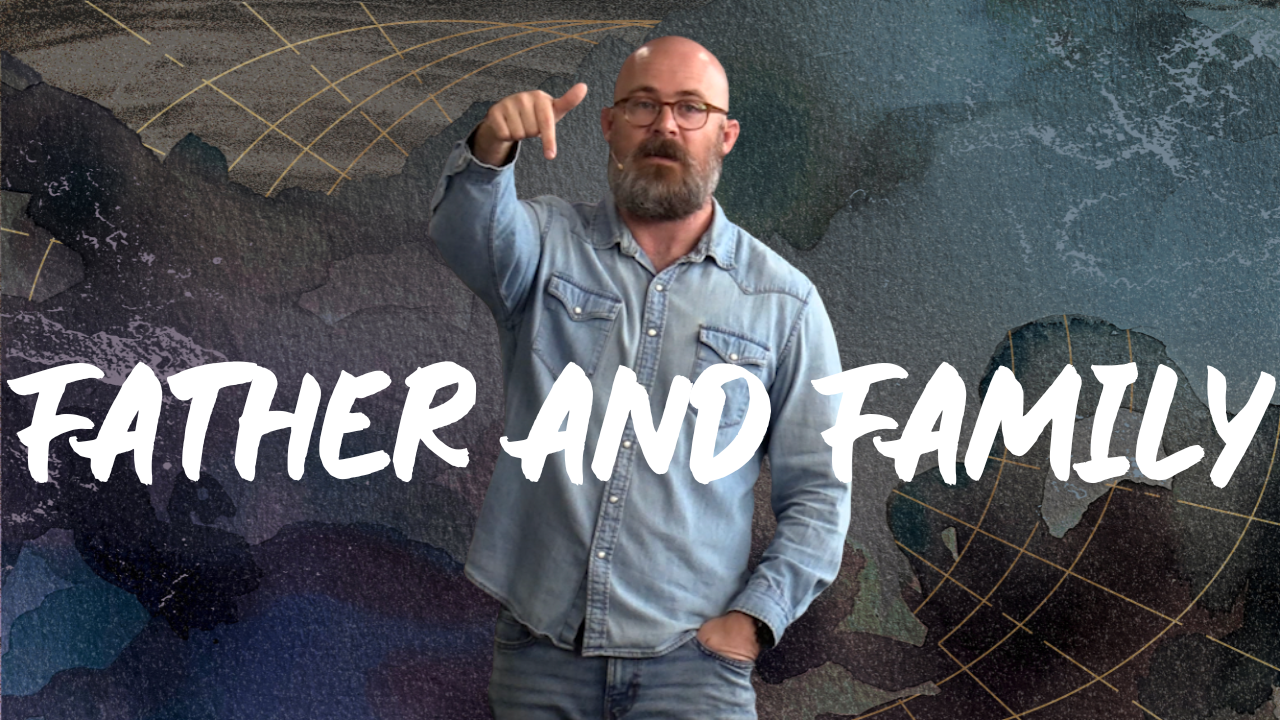 1 John 5:1-5 - Father And Family - Week 11