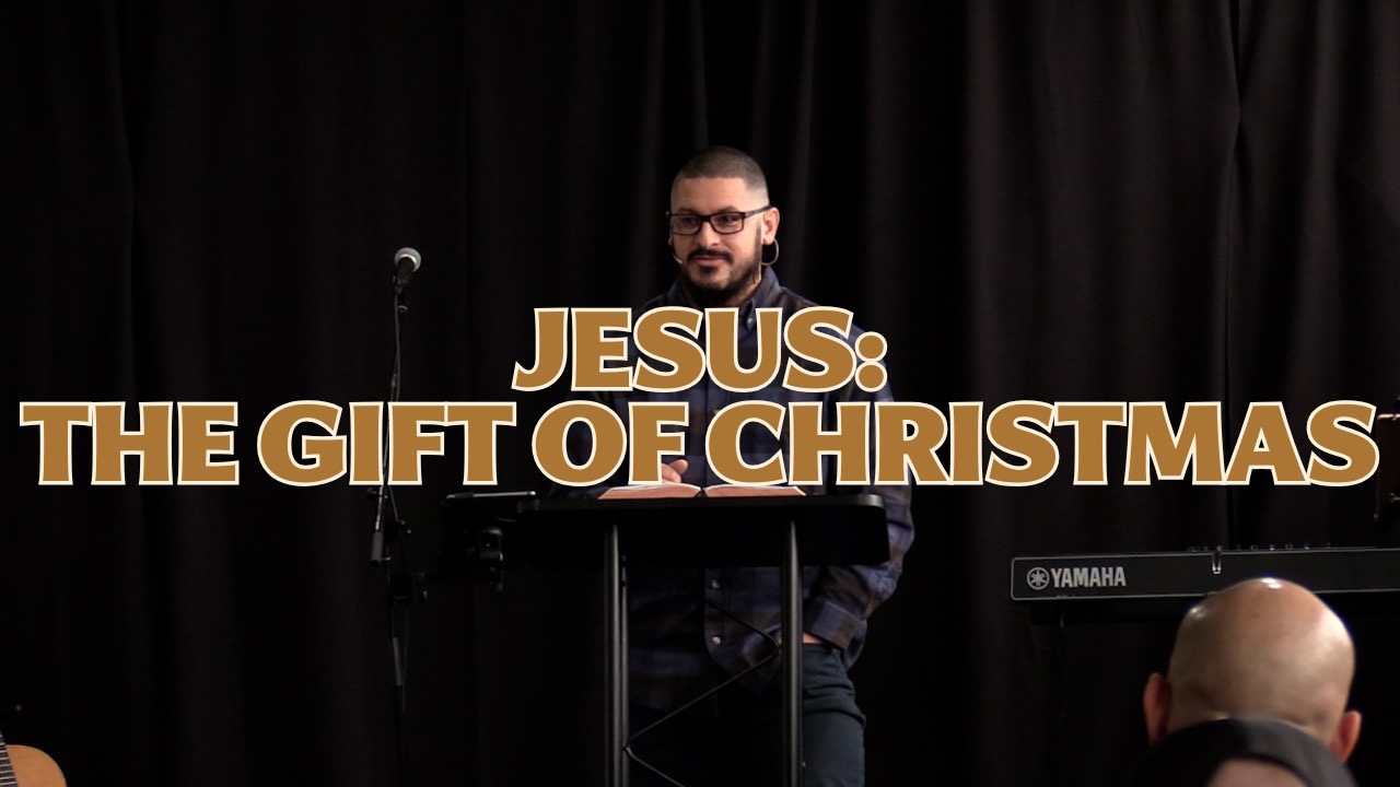 Matthew 2:1-12 - Jesus: The Gift Of Christmas