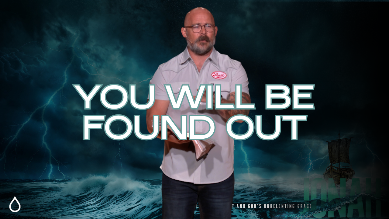 You Will Be Found Out - Jonah 1:7-17